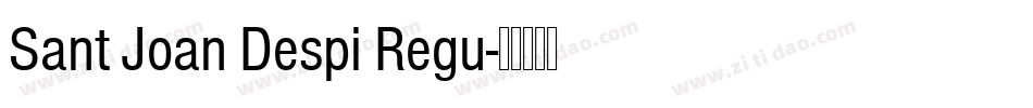 Sant Joan Despi Regu字体转换